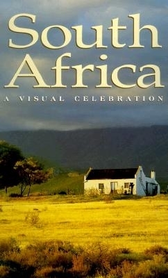 South Africa - A visual celebration - Elaine Hurford