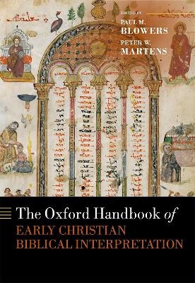 The Oxford Handbook of Early Christian Biblical Interpretation - 