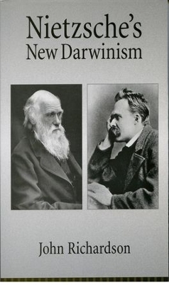 Nietzsche's New Darwinism - John Richardson