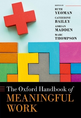 The Oxford Handbook of Meaningful Work - 