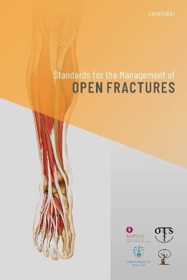 Standards for the Management of Open Fractures - 