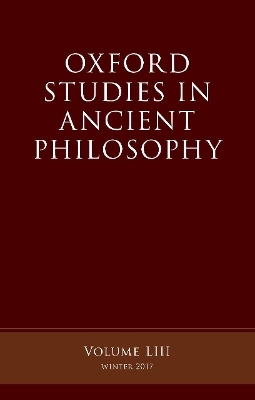 Oxford Studies in Ancient Philosophy, Volume 53 - 