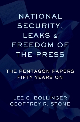 National Security, Leaks and Freedom of the Press - 