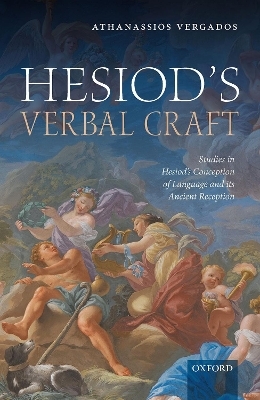 Hesiod's Verbal Craft - Athanassios Vergados