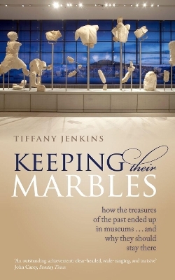 Keeping Their Marbles - Tiffany Jenkins