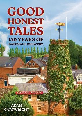 Good Honest Tales - Adam Cartwright