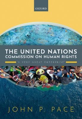 The United Nations Commission on Human Rights - John P. Pace