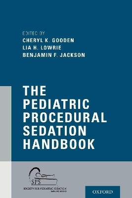 The Pediatric Procedural Sedation Handbook - 