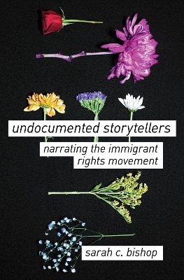 Undocumented Storytellers - Sarah C. Bishop