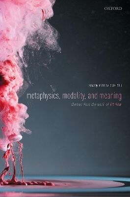 Metaphysics, Meaning, and Modality - 