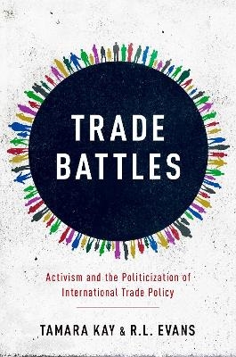 Trade Battles - Tamara Kay, R.L. Evans