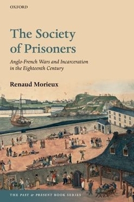 The Society of Prisoners - Renaud Morieux