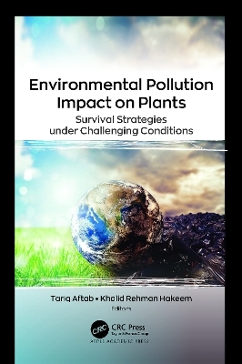 Environmental Pollution Impact on Plants - 