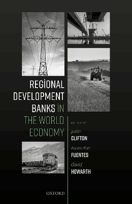 Regional Development Banks in the World Economy - 