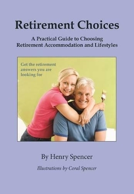 Retirement Choices - Henry Spencer