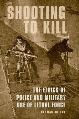 Shooting to Kill - Seumas Miller