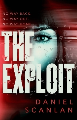 The Exploit - Daniel Scanlan