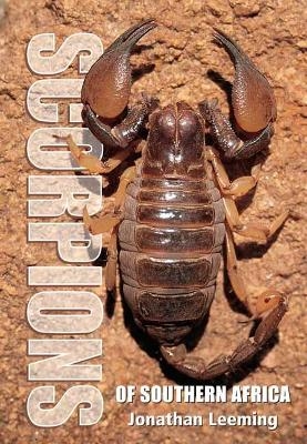 Scorpions of South Africa - Jonathan Leeming