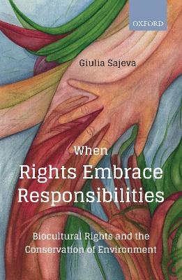 When Rights Embrace Responsibilities - Giulia Sajeva