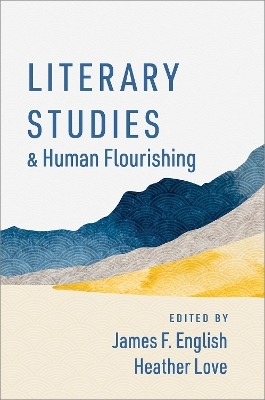 Literary Studies and Human Flourishing - 