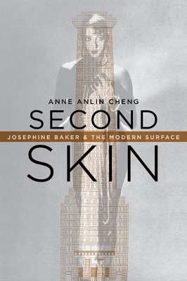 Second Skin - Anne Anlin Cheng