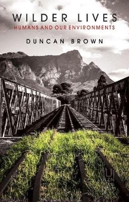 Wilder Lives - Duncan Brown