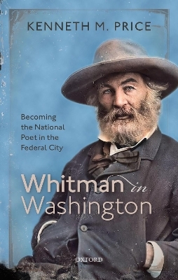 Whitman in Washington - Prof Kenneth M. Price