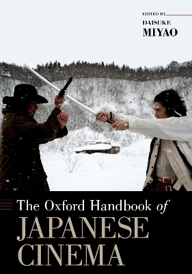 The Oxford Handbook of Japanese Cinema - 