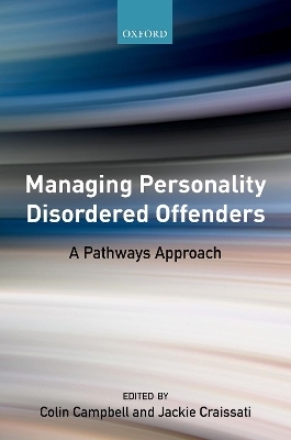 Managing Personality Disordered Offenders - 