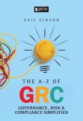 The A-Z of GRC -  Gibson Gail