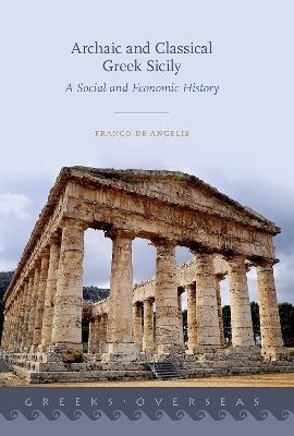 Archaic and Classical Greek Sicily - Franco de Angelis