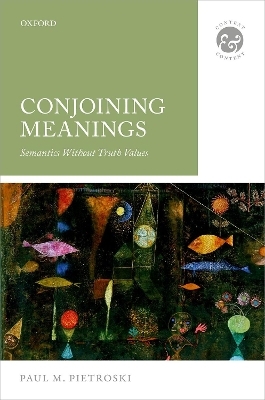 Conjoining Meanings - Paul M. Pietroski