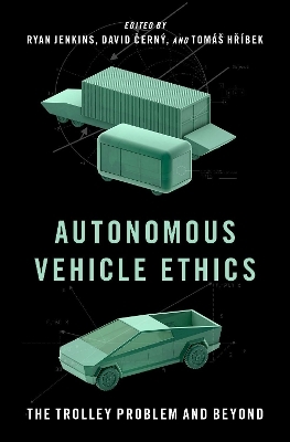 Autonomous Vehicle Ethics - 