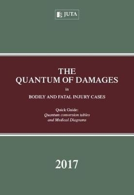 The Quantum of Damages in Bodily and Fatal Injury Cases - C. Potgieter