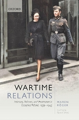 Wartime Relations - Maren Röger