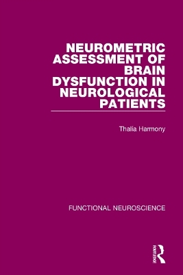 Neurometric Assessment of Brain Dysfunction in Neurological Patients - Thalía Harmony