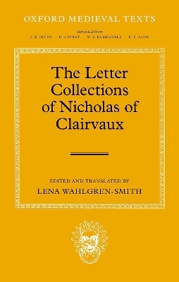 The Letter Collections of Nicholas of Clairvaux