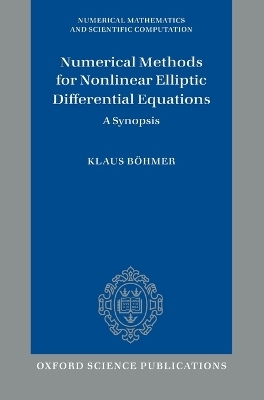 Numerical Methods for Nonlinear Elliptic Differential Equations - Klaus Boehmer