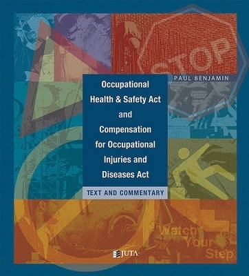 The occupational health and safety act - Paul Benjamin, Clive Thompson