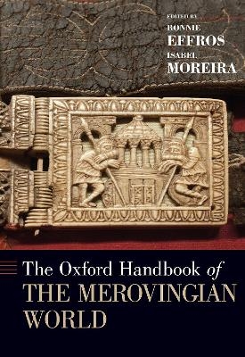 The Oxford Handbook of the Merovingian World - 