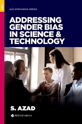 Addressing Gender Bias in Science & Technology - 