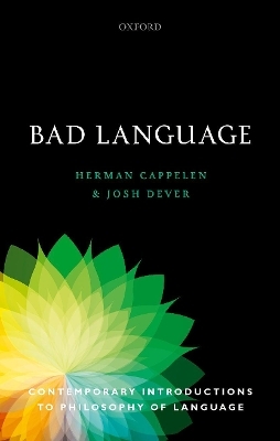 Bad Language - Herman Cappelen, Josh Dever