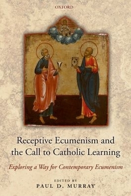 Receptive Ecumenism and the Call to Catholic Learning - 