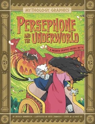 Persephone and the Underworld - Jessica Gunderson