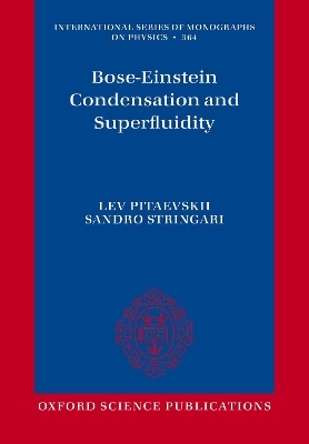 Bose-Einstein Condensation and Superfluidity - Lev Pitaevskii, Sandro Stringari