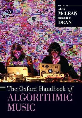 The Oxford Handbook of Algorithmic Music - 