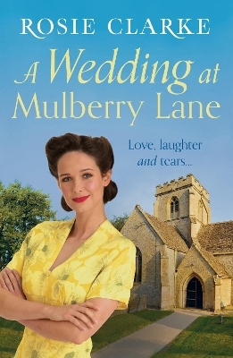 A Wedding at Mulberry Lane - Rosie Clarke