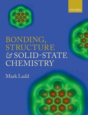 Bonding, Structure and Solid-State Chemistry - Mark Ladd