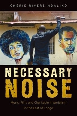 Necessary Noise - Chérie Rivers Ndaliko