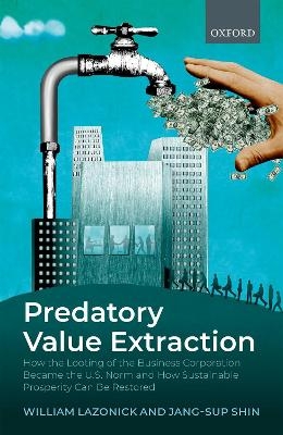 Predatory Value Extraction - William Lazonick, Jang-Sup Shin